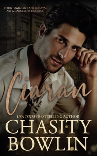 Ciaran: A Small Town Second Chance Romance Novella (Bourbon & Blood) von Love N. Books Press