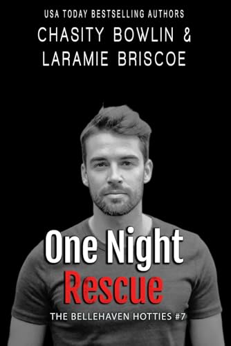 One Night Rescue (Bellehaven Hotties, Band 7) von Independently published