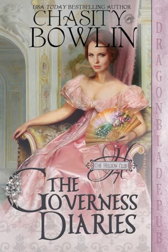 The Governess Diaries (The Hellion Club, Band 7)