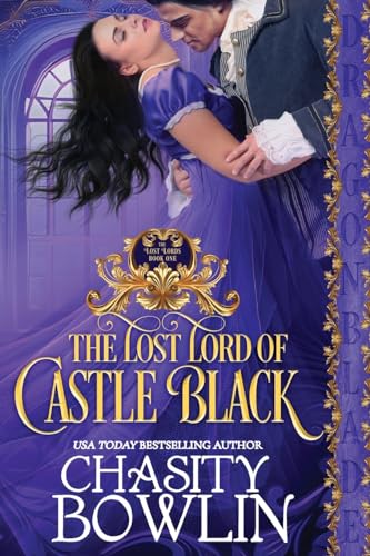 The Lost Lord of Castle Black (The Lost Lords, Band 1)