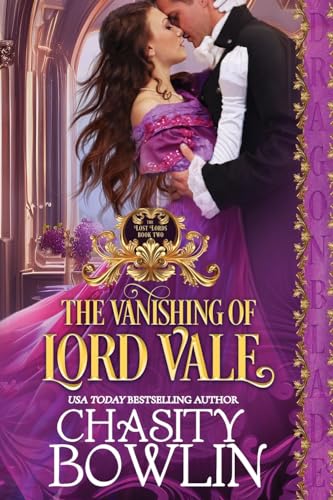 The Vanishing of Lord Vale (The Lost Lords, Band 2) von CREATESPACE