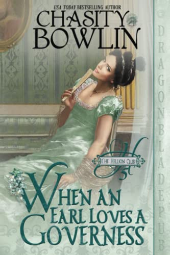 When an Earl Loves a Governess (The Hellion Club, Band 5) von Independently published