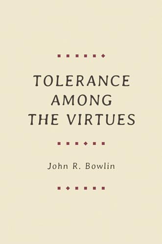 Tolerance among the Virtues von Princeton University Press