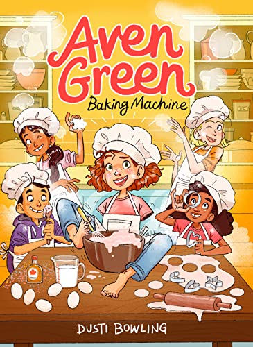 Aven Green Baking Machine: Volume 2 (Aven Green, 2) von Union Square Kids
