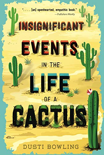 Insignificant Events in the Life of a Cactus: Volume 1 von Sterling Children's Books