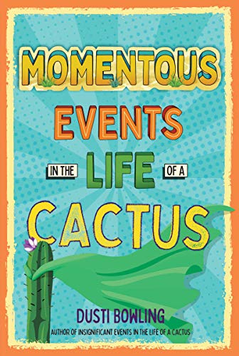 Momentous Events in the Life of a Cactus (Life of a Cactus, 2, Band 2) von TriSons