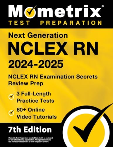 Next Generation NCLEX RN 2024-2025: 3 Full-Length Practice Tests, 60+ Online Video Tutorials, NCLEX RN Examination Secrets Review Prep: [7th Edition] von Mometrix Media LLC