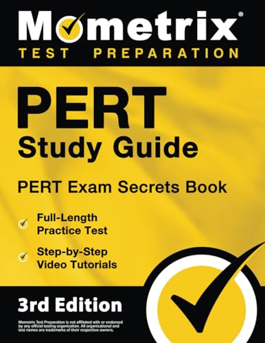 PERT Study Guide: PERT Exam Secrets Book, Full-Length Practice Test, Step-by-Step Video Tutorials: [3rd Edition]