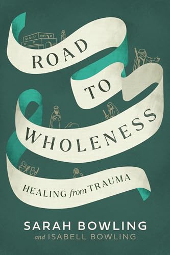 Road to Wholeness: Healing from Trauma von Breakfast for Seven