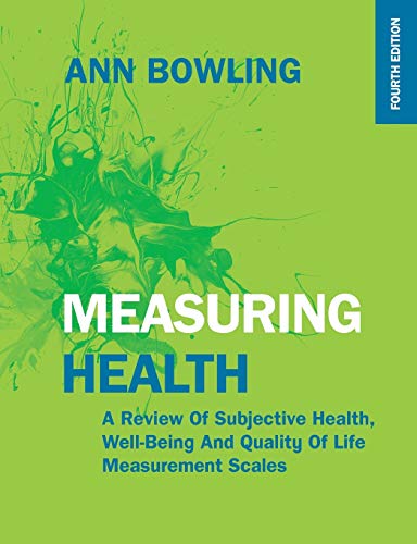 Measuring Health, 4th Edition (UK Higher Education Humanities & Social Sciences Health & So)