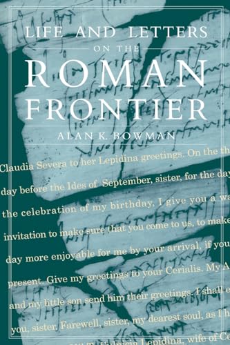 Life and Letters on the Roman Frontier