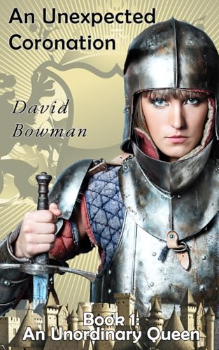 An Unexpected Coronation (An Unordinary Queen, Band 1) von Independently published