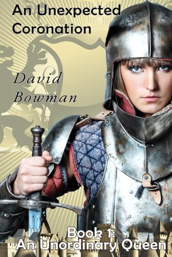 An Unexpected Coronation (An Unordinary Queen, Band 1) von Independently published
