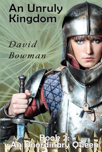 An Unruly Kingdom (An Unordinary Queen, Band 2) von Independently published