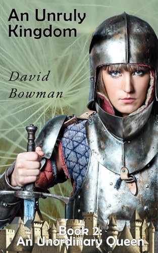 An Unruly Kingdom (An Unordinary Queen, Band 2) von Independently published