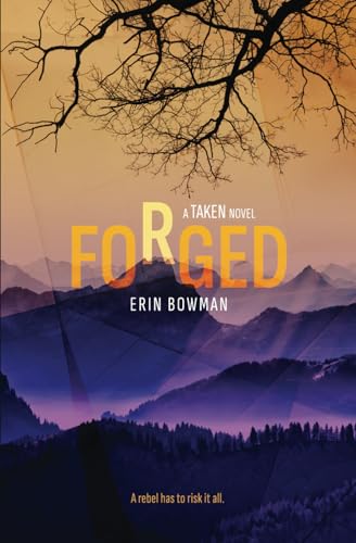 Forged (Taken, Band 3)