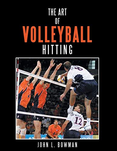 The Art of Volleyball Hitting von Authorhouse