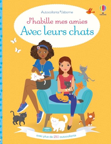 J'habille mes amies - Avec leurs chats - Dès 5 ans J'habille mes amies - Avec leurs chats - Dès 5 ans von Usborne