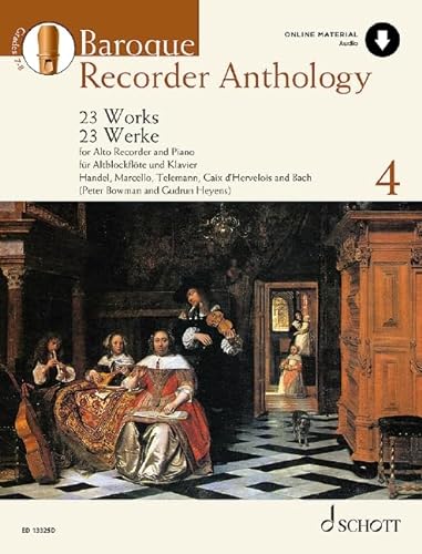 Baroque Recorder Anthology: 23 Werke für Alt-Blockflöte und Klavier. Band 4. Alt-Blockflöte und Klavier. (Schott Anthology Series, Band 4, Band 4)
