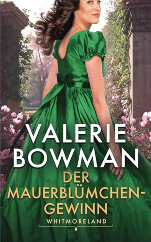 Der Mauerblümchen-Gewinn: Der Whitmorelands