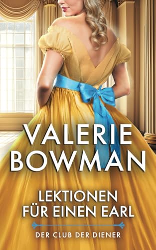 Lektionen für Einen Earl (Der Club der Diener, Band 5) von Valerie Bowman Books