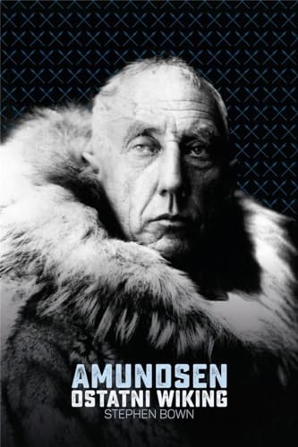 Amundsen Ostatni Wiking von Poznanskie