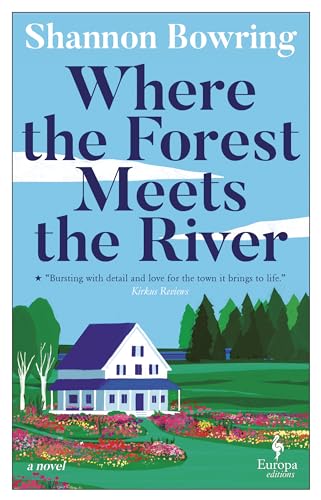 Where the Forest Meets the River (Dalton Novels) von Europa Editions