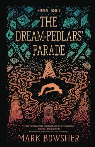 The Dream-Pedlars' Parade: Book 2 in the exhilarating Myrthali series: Myrthali Book 2 von BREAKTHROUGH BOOKS