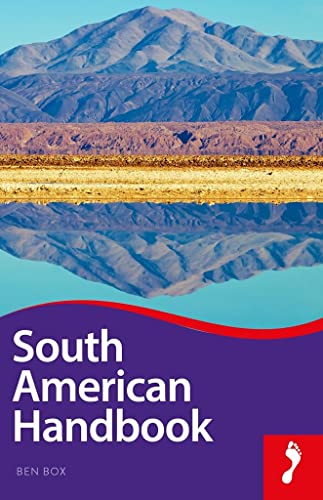 Footprint South American Handbook (Footprint Handbooks) von Footprint