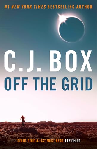 Off the Grid: There's no hiding (Joe Pickett, Band 16) von Head of Zeus