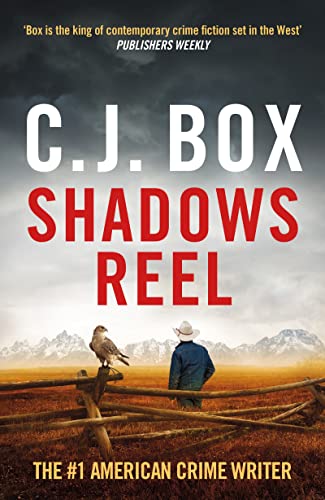 Shadows Reel (Joe Pickett)