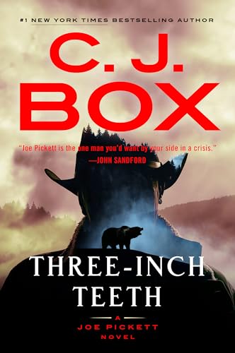 Three-Inch Teeth (A Joe Pickett Novel, Band 24)
