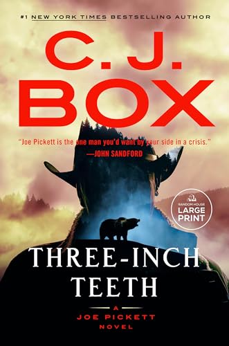 Three-Inch Teeth (A Joe Pickett Novel, Band 24)