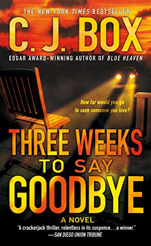 Three Weeks to Say Goodbye: A Novel Three Weeks to Say Goodbye: A Novel