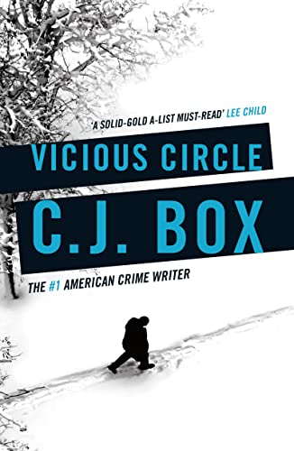 Vicious Circle: Joe Pickett, Book 17 von Head of Zeus