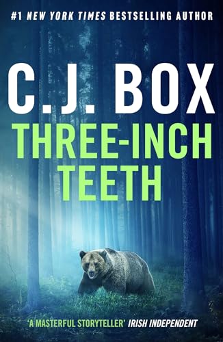 Three-Inch Teeth (Joe Pickett)
