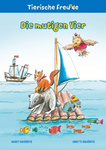 Die mutigen Vier (Tierische Freu(n)de) von tolino media