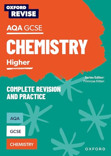 Oxford Revise: AQA GCSE Chemistry Complete Revision and Practice: 4* winner Teach Secondary 2021 awards: With all you need to know for your 2022 assessments von OUP Oxford
