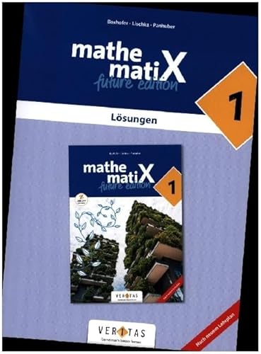 mathematiX: Thema Mathematik - Übungen - 5 - future edition - Lösungsheft von Veritas Verlag