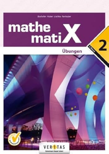 mathematiX: mathematiX - Übungen - 2 - Übungsaufgaben