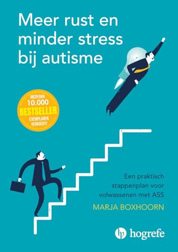 Meer rust en minder stress bij autisme: een praktisch stappenplan Meer rust en minder stress bij autisme: een praktisch stappenplan von Hogrefe Uitgevers BV