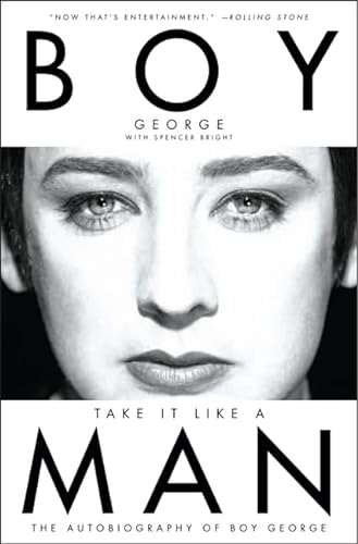 Take It Like a Man: The Autobiography of Boy George von It Books