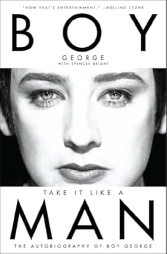 Take It Like a Man: The Autobiography of Boy George