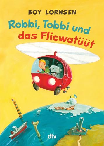 Robbi, Tobbi und das Fliewatüüt von dtv Verlagsgesellschaft