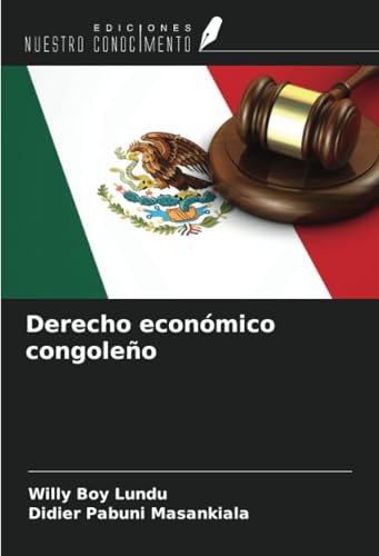 Derecho económico congoleño von Ediciones Nuestro Conocimiento