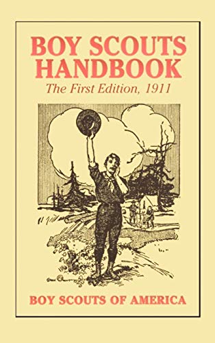 Boy Scouts Handbook, 1st Edition, 1911 von Benediction Classics