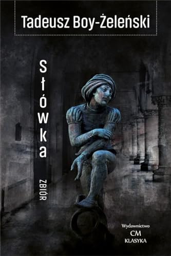 Słówka zbiór (CYKL AUTORSKI TADEUSZA BOYA ŻELEŃSKIEGO)