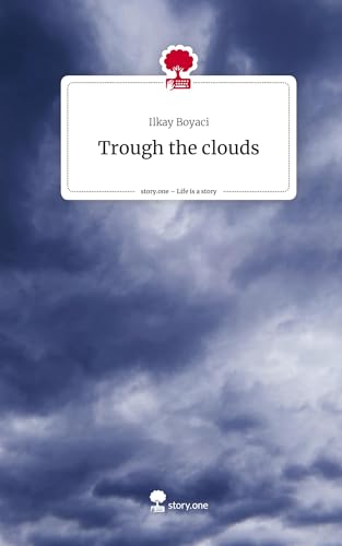 Trough the clouds. Life is a Story - story.one