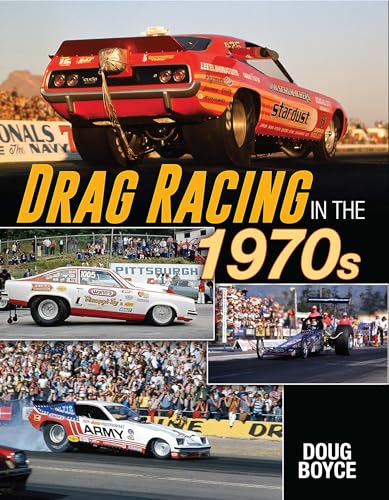 Drag Racing in the 1970s von CarTech Inc
