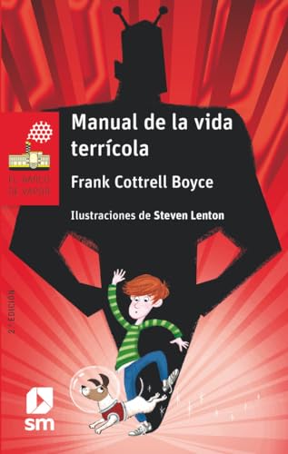 Manual de la vida terrícola (El Barco de Vapor Roja) von EDICIONES SM